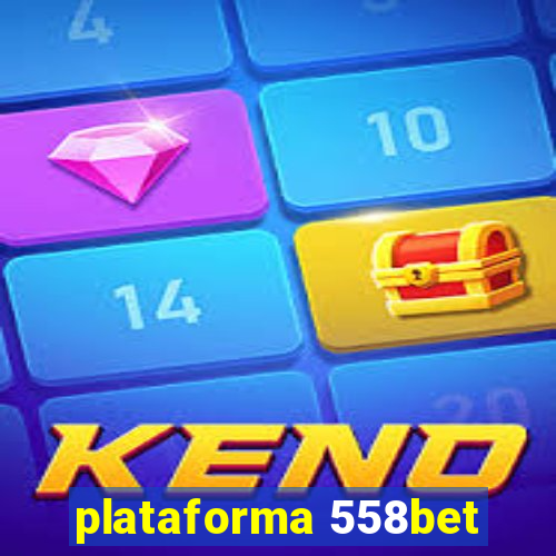 plataforma 558bet